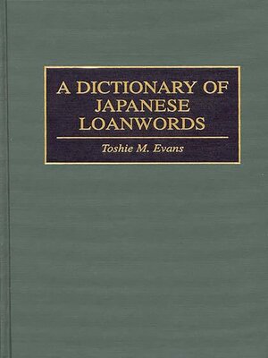cover image of A Dictionary of Japanese Loanwords